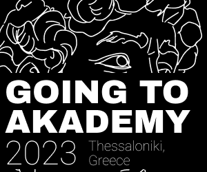 Banner of size 300 pixels wide and 500 pixels high with the words
  'GOING TO AKADEMY 2023 Thessaloniki, Greece' below a drawing of a face